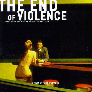 CD cover : The End Of Violence: Songs From The Motion Picture Soundtrack