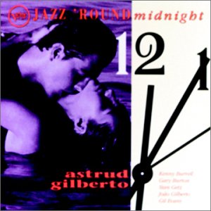 CD cover : Jazz 'Round Midnight: Astrud Gilberto