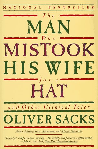 Book cover : The Man Who Mistook His Wife for a Hat: And Other Clinical Tales