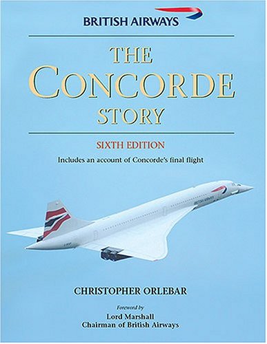 Book cover : The Concorde Story: 21 Years in Service (Osprey Civil Aircraft)