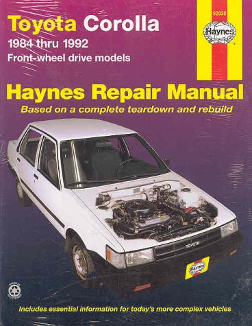 Book cover : Toyota Corolla 1984 Thru 1992 Front-Wheel Drive Models: Automotive Repair Manual (1025)