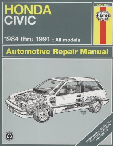 Book cover : Honda Civic Automotive Repair Manual, 1984-1991 (Hayne's Automotive Repair Manual)