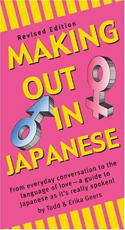 Book cover : Making Out in Japanese (Making Out (Tuttle))