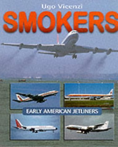 Book cover : Smokers: Early American Jetliners