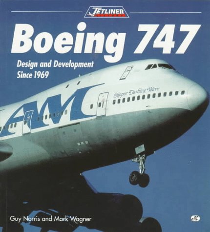 Book cover : Boeing 747: Design and Development Since 1969 (Jetliner History)