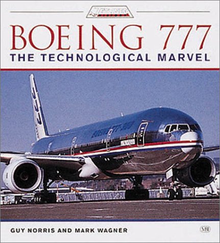 Book cover : Boeing 777: The Technological Marvel (Jetliner History)