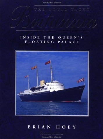 Book cover : The Royal Yacht Britannia: Inside the Queen's Floating Palace