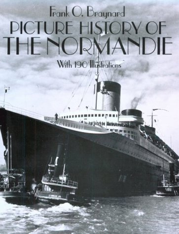 Book cover : Picture History of the Normandie: With 190 Illustrations